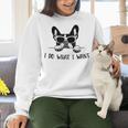 Boston Terrier Dog Owner I Do What I Want Pet Women Crewneck Sweatshirt, gift for family, gift for coworker