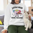 Little Miss Music Teacher Music Teacher Team Women Crewneck Sweatshirt, gift for family, gift for coworker