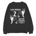 Boston Terrier Humor Bostie Dog Lover For Men Women Kids Women Crewneck Sweatshirt, novelty gifts, funny gifts