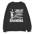 Coolest Boston Terrier Grandma Dog Women Crewneck Sweatshirt, novelty gifts, funny gifts