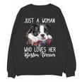 Just a Woman Who Loves Her Boston Terrier Cute Dog Mom Women Crewneck Sweatshirt, novelty gifts, funny gifts