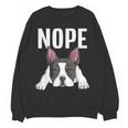Nope Boston Terrier Puppy Dog Bostie Lover Men Women Girls Kids Women Crewneck Sweatshirt, novelty gifts, funny gifts