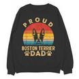 Proud Boston Terrier Dad Dog Owner Fathers Day Men Women Kids Women Crewneck Sweatshirt, novelty gifts, funny gifts