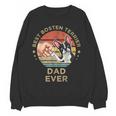 Vintage Best Boston Terrier Dad Ever Dog Father Father's Day Men Girls Kids Women Crewneck Sweatshirt, novelty gifts, funny gifts