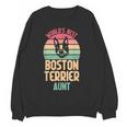 Worlds Best Boston Terrier Aunt Women Crewneck Sweatshirt, novelty gifts, funny gifts