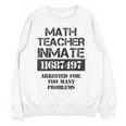 Halloween Math Teacher Prisoner Costume Women Crewneck Sweatshirt, novelty gifts, funny gifts