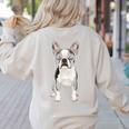Boston Terrier Dog Motif Pet Art Boston Terrier For Men Women Kids Women's Sweatshirt Back Print Sand
