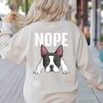 Nope Boston Terrier Puppy Dog Bostie Lover Men Women Girls Kids Women's Sweatshirt Back Print Sand