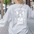 Boston Terrier Dad Boston Terrier Women's Sweatshirt Back Print Ash