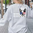Boston Terrier Dog 4th Of July US American Flag Patriotic Women's Sweatshirt Back Print Ash