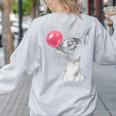 Boston Terrier Dog Blowing Chewing Bubble Gum Pink Women's Sweatshirt Back Print Ash