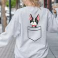 Boston Terrier Dog In The Pocket Boston Terrier For Men Women Girls Kids Women's Sweatshirt Back Print Ash
