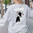 Love NOPE Boston Terrier Dog Lover Women's Sweatshirt Back Print Ash