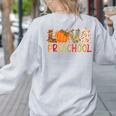 Love Preschool Happy Fall Thanksgiving Women Teacher Women&#x27;s Sweatshirt Back Print Ash