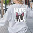 Nope Boston Terrier Puppy Dog Bostie Lover Men Women Girls Kids Women's Sweatshirt Back Print Ash