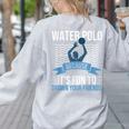 Water Polo Because It's Fun To Drown Your Friends Waterpolo Women's Sweatshirt Back Print Ash