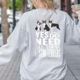 Yes I Really Do Need All These Boston Terriers Women's Sweatshirt Back Print Ash