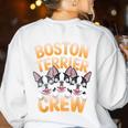 Boston Terrier Crew Cartoon For Dog Owner Pet Boston Terrier Women's Sweatshirt Back Print White