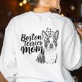 Boston Terrier Dog Bostie Mom Idea For Women Women's Sweatshirt Back Print White