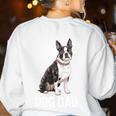 Boston Terrier Dog Dad Boston Terrier Dog Lovers Women's Sweatshirt Back Print White