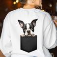 Boston Terrier Dog Puppy Dog In Pocket Cute Pet Lover Women's Sweatshirt Back Print White