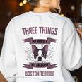 Boston Terrier Don't Mess With American Gentleman Dog Lover Women's Sweatshirt Back Print White