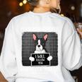 Boston Terrier Mug Shot Guilty Dog Women's Sweatshirt Back Print White
