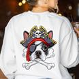 Boston Terrier Pirate T Shirt Jolly Roger Crossbones Skull Women's Sweatshirt Back Print White