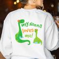 Kids My Nonna Loves Me Dinosaur Grandson Women's Sweatshirt Back Print White