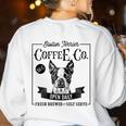 Retro Boston Terrier Coffee Dog Mom Coffee Lover Women's Sweatshirt Back Print White