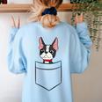 Boston Terrier Dog In The Pocket Boston Terrier For Men Women Girls Kids Women's Sweatshirt Back Print Light Blue