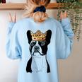 Boston Terrier Dog Wearing Crown For Men Women Girls Kids Women's Sweatshirt Back Print Light Blue