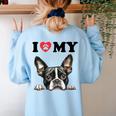 Boston Terrier I Heart My Dog Dog Lover Women's Sweatshirt Back Print Light Blue
