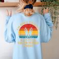 Boston Terrier Lover I'm Only Talking To My Dog Today Women's Sweatshirt Back Print Light Blue