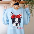 Boston Terrier Mom Bostie Women Girls Women's Sweatshirt Back Print Light Blue