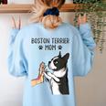 Boston Terrier Mom Dogs Mum Woman Women's Sweatshirt Back Print Light Blue