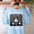 Boston Terrier Mug Shot Guilty Dog Women's Sweatshirt Back Print Light Blue