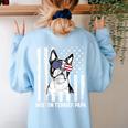 Boston Terrier Papa Cool Dog Lover USA American Flag Men Women Women's Sweatshirt Back Print Light Blue
