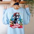Boston Terrier Santa Claus Coffee Mug Merry Christmas Dogs Women's Sweatshirt Back Print Light Blue