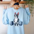 Boston Terrier Weightlifting Deadlift Men Fitness Gym Women's Sweatshirt Back Print Light Blue