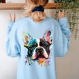Cute Boston Terrier Puppy Dog Art Lover Unique Painting For Men Women Kids Women's Sweatshirt Back Print Light Blue