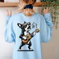 Dog Playing Guitar Singing Boston Terrier For Men Women Girls Kids Women's Sweatshirt Back Print Light Blue
