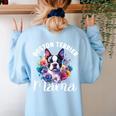 Watercolor Floral Boston Terrier Mama Dog Lover Mother's Day For Men Women Girls Kids Women's Sweatshirt Back Print Light Blue