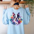 Watercolor Floral Boston Terrier Mama Dog Lover Mother's Day Women's Sweatshirt Back Print Light Blue