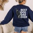 Best Dog Dad Ever Boston Terrier Dog Lover For Dad Men Women Girls Kids Women's Sweatshirt Back Print Navy
