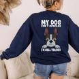 Boston Terrier American Gentleman Dog Lover I'm Well Trained Women's Sweatshirt Back Print Navy