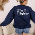 The Dogfather Boston Terrier Dog Dad Father's Day Women's Sweatshirt Back Print Navy