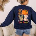 Love 2nd Grade Happy Fall Thanksgiving For 2nd Teacher For Men Women Girls Kids Women&#x27;s Sweatshirt Back Print Navy