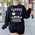 Boston Terrier Shirt Coffee And Boston Terrier Cute Dog For Men Women Girls Kids Women's Sweatshirt Back Print Black