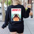Boston Terriers Jowls Dog Mom Dog Dad Women's Sweatshirt Back Print Black